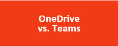 One Drive vs. Teams
