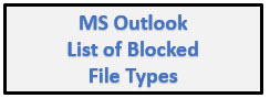 Outlook Blocked File Types