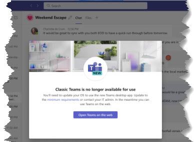 In-App, Pop-up message. Classic Teams is no longer available for use.